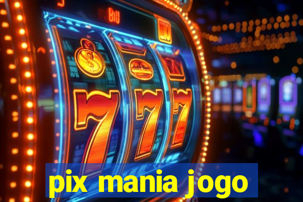 pix mania jogo